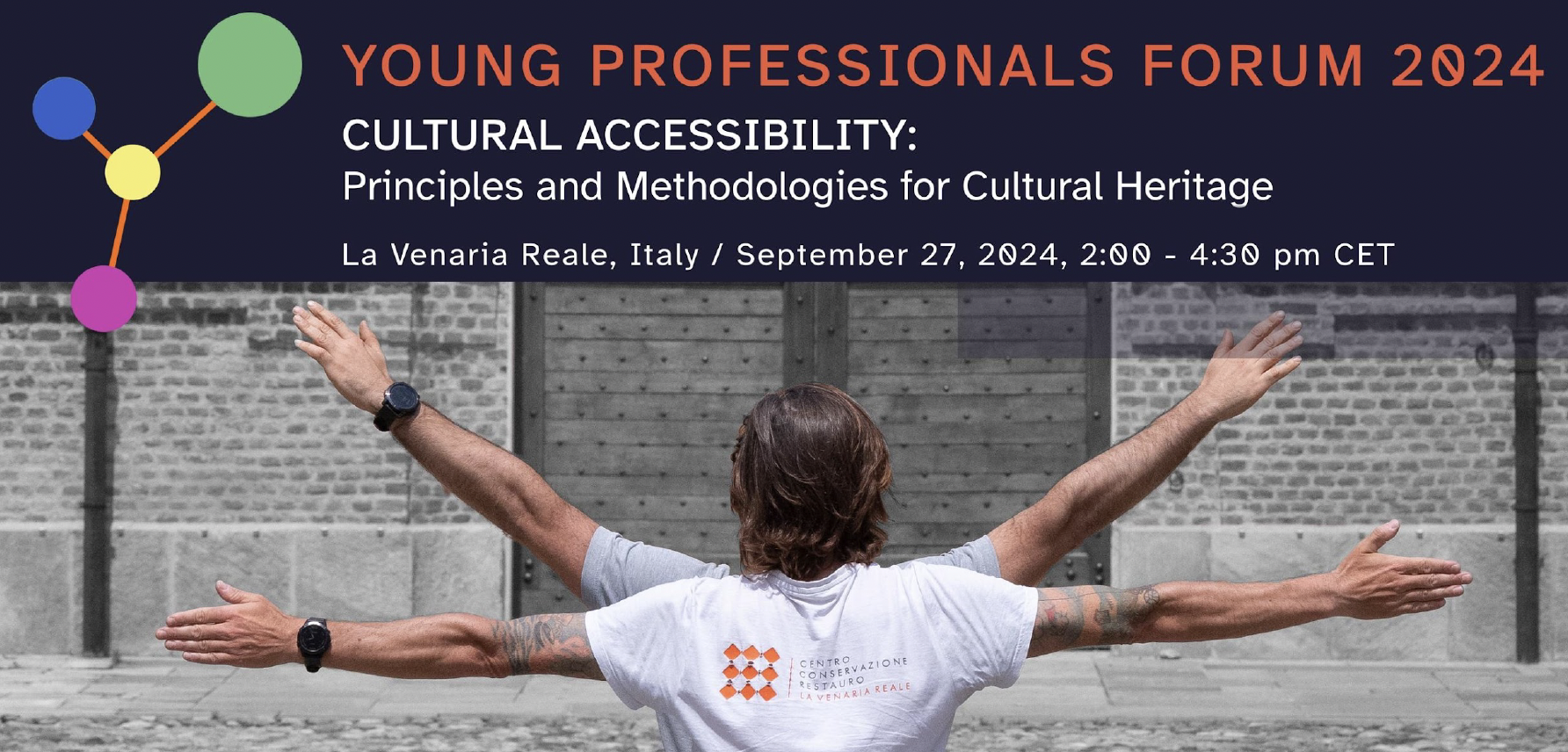 What exactly is cultural accessibility? How can professionals make heritage and cultural sites more accessible while educating people about the importance of preservation? Can we really overcome barriers, bridge distances and address inequalities that limit access and participation in cultural heritage? We will answer these and many other questions at the Young Professionals Forum 2024!